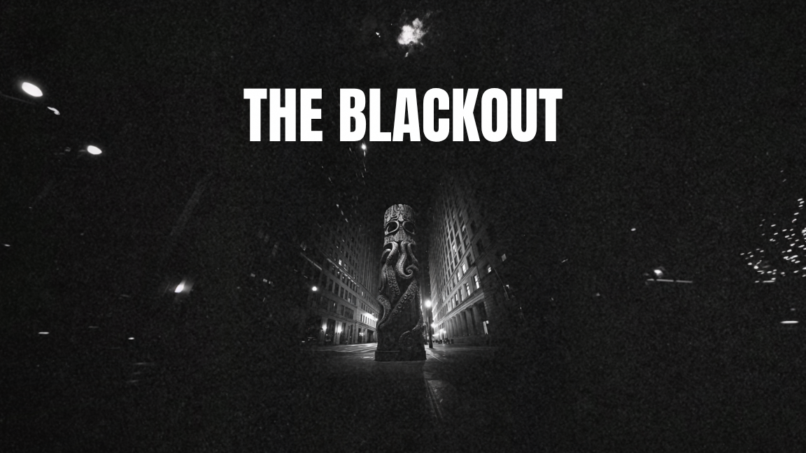 THE BLACKOUT